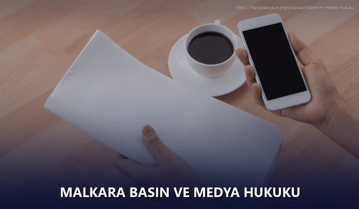 Malkara Basın ve Medya Hukuku