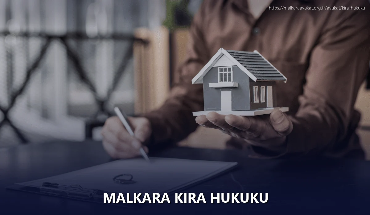 Malkara Kira Hukuku