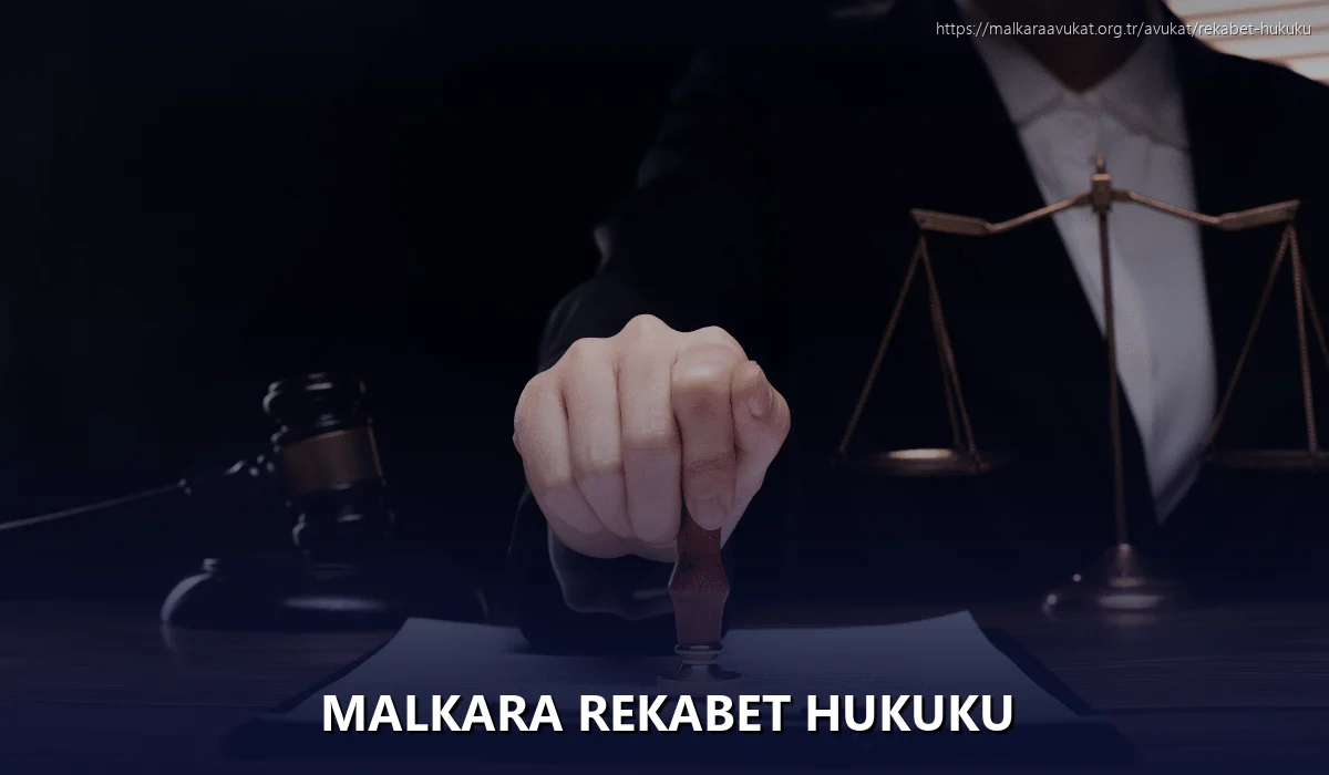 Malkara Rekabet Hukuku