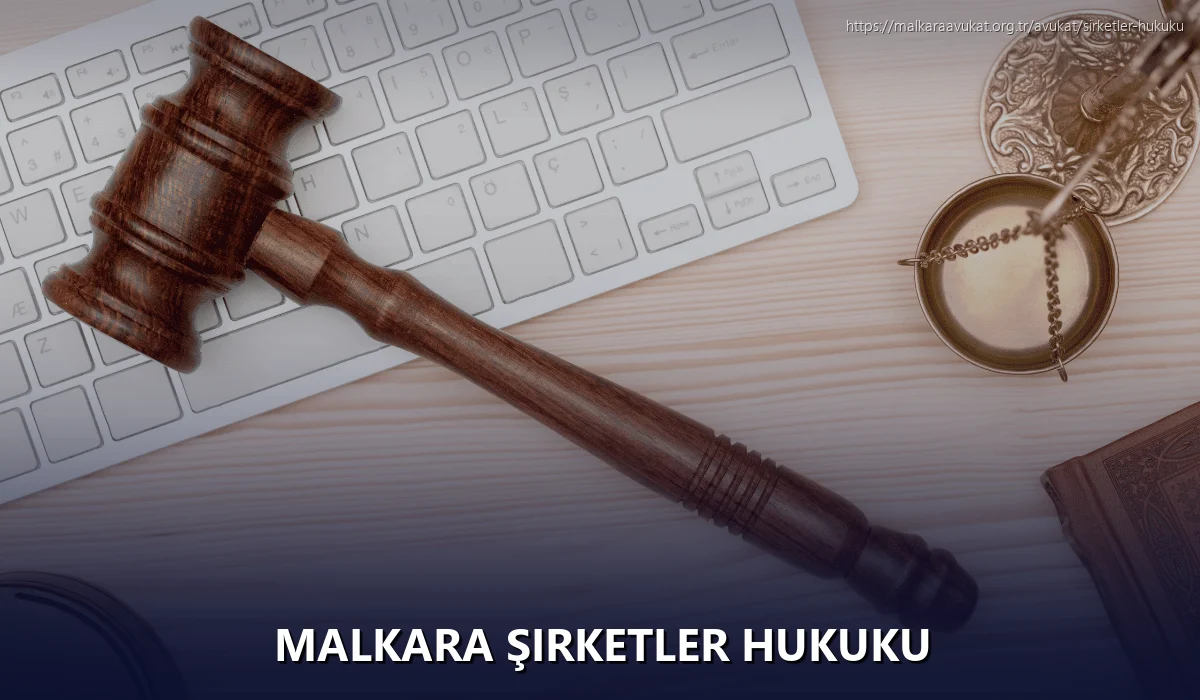 Malkara Şirketler Hukuku