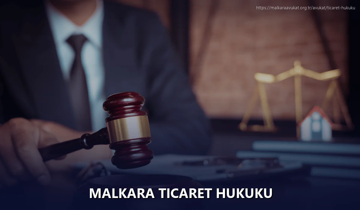 Malkara Ticaret Hukuku